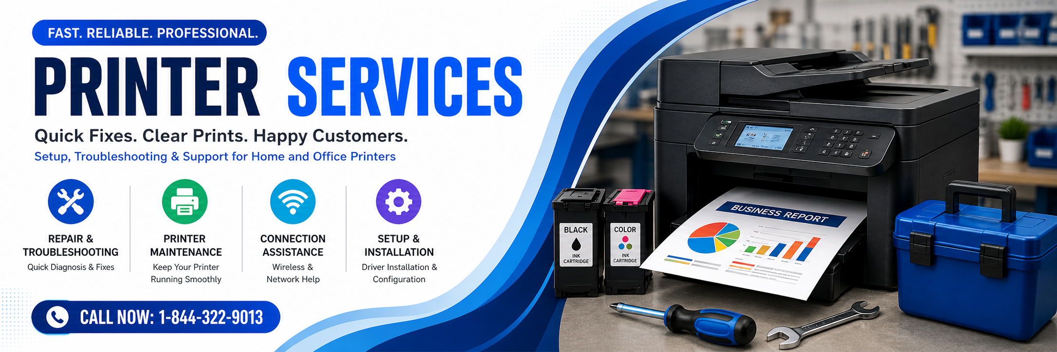 Printer services: setup, troubleshooting, maintenance, and connection assistance. Call 1-844-322-9013.